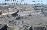 Poverty in West Virginia Depleted Mountains, Defeated People.