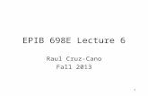 1 EPIB 698E Lecture 6 Raul Cruz-Cano Fall 2013. 2 Sorting, Printing and Summarizing Your Data SAS Procedures (or PROC) perform specific analysis or function,