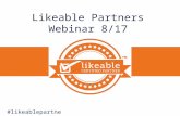 #likeablepartners Likeable Partners Webinar 8/17.
