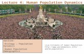 © 2010 Pearson Education Canada Lecture 4: Human Population Dynamics Outline: Ecology – Population Dynamics Human Population Demographics Live Estimate.