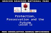 Protection, Preservation and the Future Lesson 12.