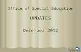 Office of Special Education UPDATES December 2012.