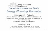 1 Local Response to State Energy Planning Mandates Richard C. Feiock Askew School of Public Administration & Institute for Energy Systems Economics & Sustainability.