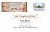 Semenov Institute of Chemical Physics, RAS New results in applications of p-adic pseudo- differential equations to the protein dynamics Vladik Avetisov.