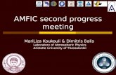AMFIC second progress meeting MariLiza Koukouli & Dimitris Balis Laboratory of Atmospheric Physics Aristotle University of Thessaloniki.