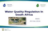 1 Water Quality Regulation In South Africa MMC 25 Feb 2010.