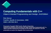 7-1 Computing Fundamentals with C++ Object-Oriented Programming and Design, 2nd Edition Rick Mercer Franklin, Beedle & Associates, 1999 ISBN 1-887902-36-8.