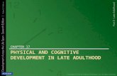 PHYSICAL AND COGNITIVE DEVELOPMENT IN LATE ADULTHOOD CHAPTER 17.