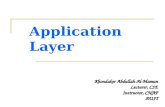 Application Layer Khondaker Abdullah-Al-Mamun Lecturer, CSE Instructor, CNAP AUST.