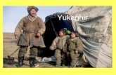 Yukaghir. History Yukaghir people are considered aboriginal inhabitants of the Northeastern Siberia. Their original homeland bordered on river Lena to.