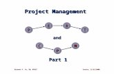 Project Management Vincent F. Yu, IM, NTUSTCostco, 11/21/2008 Part 1 andand P ER T C P M.