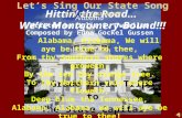 Hittin’ the Road… We’re Montgomery-Bound!!! 4 th Grade Field Trip to The State Capital Alabama Written by Julia S. Tutwiler Composed by Edna Gockel Gussen.