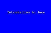 1 Introduction to Java. 2 What is Java? A programming language. A platform –A virtual machine (JVM) definition. –Runtime environments in diverse hardware.