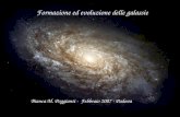 Formazione ed evoluzione delle galassie Bianca M. Poggianti - Febbraio 2007 - Padova.