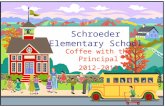 Schroeder Elementary School Coffee with the Principal 2012-2013.