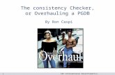 The consistency Checker, or Overhauling a PGDB By Ron Caspi.