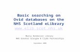 Basic searching on Ovid databases on the NHS Scotland eLibrary   Maria Henderson Library NHS Greater Glasgow &