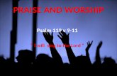 Psalm 119 v 9-11 “ I will sing to the Lord ” PRAISE AND WORSHIP.
