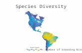 Species Diversity Number of breeding birds. Values of species Instrumental value – a thing is valuable because it is useful to humans Intrinsic value.