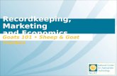 Recordkeeping, Marketing and Economics Goats 101 Sheep & Goat Toolbox.