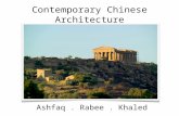Contemporary Chinese Architecture Ashfaq. Rabee. Khaled.