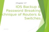 IOS Backup & Password Breaking Technique of Routers & Switches Chapter 17 powered by DJ 1.