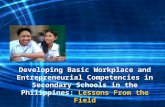Developing Basic Workplace and Entrepreneurial Competencies in Secondary Schools in the Philippines: Lessons From the Field.