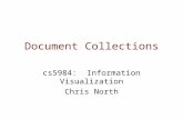 Document Collections cs5984: Information Visualization Chris North.