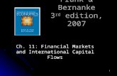 1 Frank & Bernanke 3 rd edition, 2007 Ch. 11: Financial Markets and International Capital Flows.