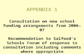 Consultation on new school funding arrangements from 2006-07 Recommendation to Salford’s Schools Forum of response to consultation including comments where.