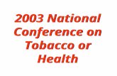2003 National Conference on Tobacco or Health. Cost Effective Tobacco Control in American Indian and Alaska Native Communities.
