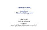 Operating Systems Chapter 14 Distributed File Systems Hung Q. Ngo KyungHee University Spring 2009 .