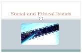 Social and Ethical Issues. Social & Ethical Issues Social and ethical issues arise from the processing of data into information. There are many issues.