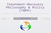 Treatment-Recovery Philosophy & Policy (TRPP) NP/QCSI Project Roll-Out Video-Conference 3/25/15.