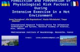 Prediction and Prevention of Physiological Risk Factors During Intensive Exercise in a Hot Environment Irena Yermakova 1, Alla Bogatenkova 1, Nastia Nikolaienko.