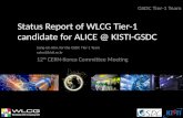 Status Report of WLCG Tier-1 candidate for ALICE @ KISTI-GSDC Sang-Un Ahn, for the GSDC Tier-1 Team sahn@kisti.re.kr GSDC Tier-1 Team 12 th CERN-Korea.
