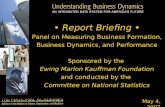 May 4, 2007 Report Briefing Panel on Measuring Business Formation, Business Dynamics, and Performance Sponsored by the Ewing Marion Kauffman Foundation.