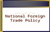 5-1 National Foreign Trade Policy. 5-2 Study Topics  Evolution.  Uniqueness.  Past and the Present.  Achievements.  The power and Limitations.