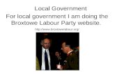 Local Government For local government I am doing the Broxtowe Labour Party website.