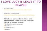 I Love Lucy:  sYqUEKU  sYqUEKU  Leave it to Beaver: .