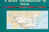 A Brief Introduction to China 1. Quick Facts about China