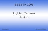 EEESTA 2006 Lights, Camera Action John Varney15 November 2006.