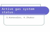Active gas system status. S.Konovalov, K.Zhukov. Active gas system operation. S.Konovalov "Active gas system..."TRT Overview 15.02.2013 2  Good design.