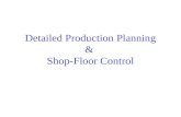 Detailed Production Planning & Shop-Floor Control.