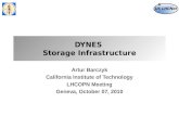 DYNES Storage Infrastructure Artur Barczyk California Institute of Technology LHCOPN Meeting Geneva, October 07, 2010.