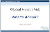 1 Global Health Aid: What’s Ahead? David de Ferranti.