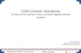 GSM Cellular No. 1  Seattle Pacific University GSM Cellular Standards: A look at the world’s most common digital cellular system Kevin Bolding Electrical.