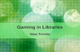 Gaming in Libraries New Trends. What We Are Going to Cover Brief Recap of Why Games are Important Examples of the Marketing Potential of Games in Libraries
