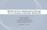 V Model-driven Application Design for a Campus Calendar Network Allison Bloodworth Project Manager e-Berkeley Program Office University of California,