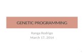 G ENETIC P ROGRAMMING Ranga Rodrigo March 17, 2014 1.